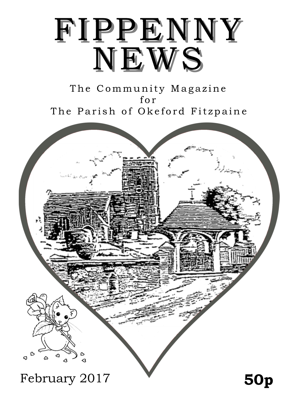 FIPPENNY NEWSNEWS the Community Magazine F O R the Parish of Okeford Fitzpain E