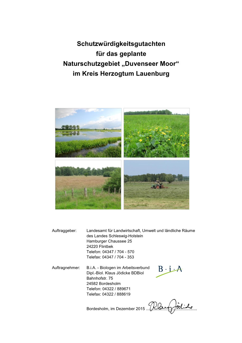 Schutzwürdigkeitsgutachten Für Das Geplante Naturschutzgebiet „Duvenseer Moor“ Im Kreis Herzogtum Lauenburg