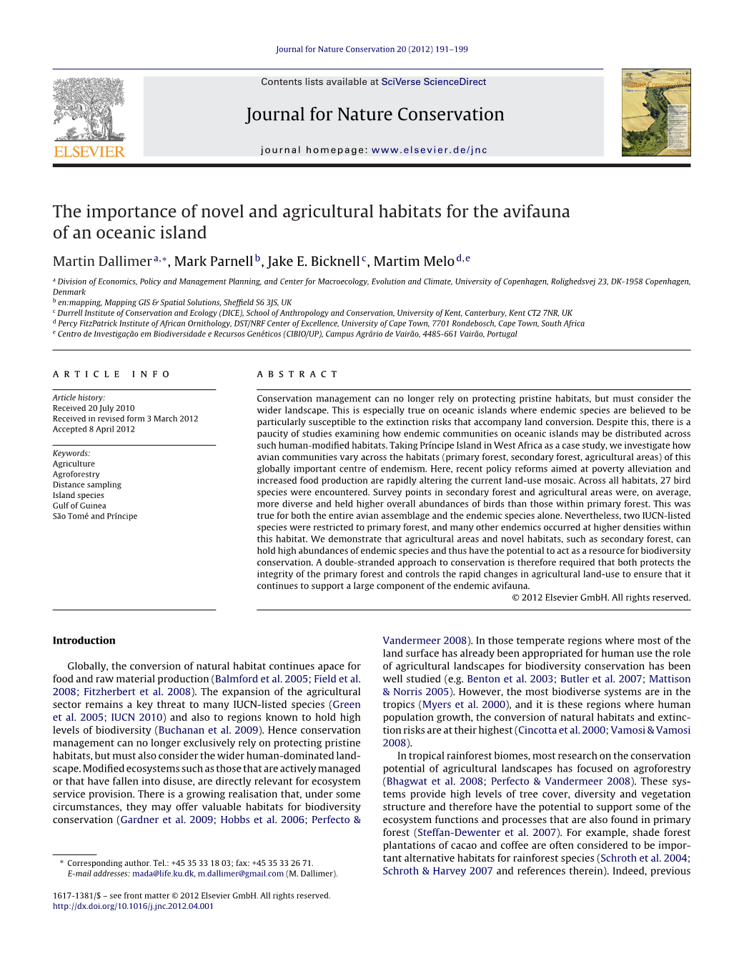 The Importance of Novel and Agricultural Habitats for the Avifauna