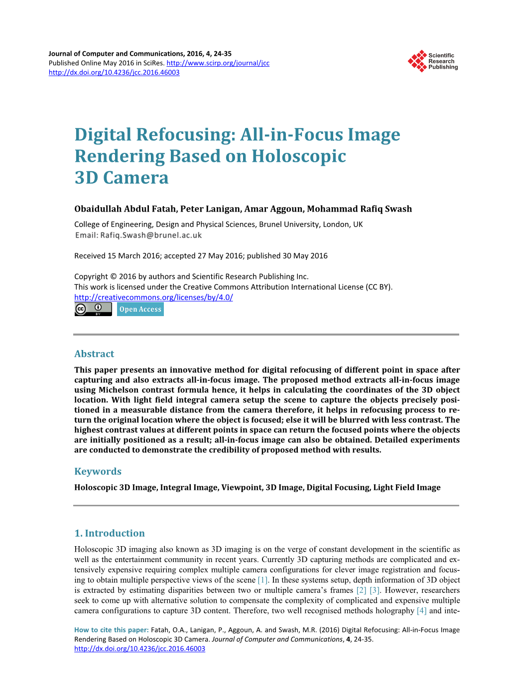 All-In-Focus Image Rendering Based on Holoscopic 3D Camera