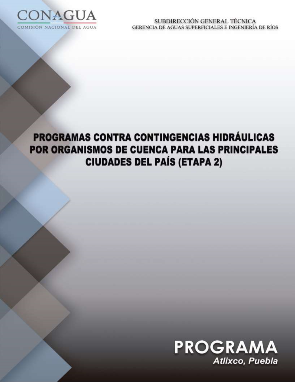 Programa Contra Contingencias Hidráulicas Para La Zona Urbana De Atlixco, Puebla