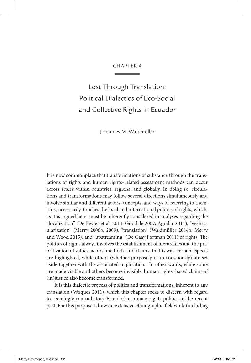 Political Dialectics of Eco-­Social and Collective Rights in Ecuador