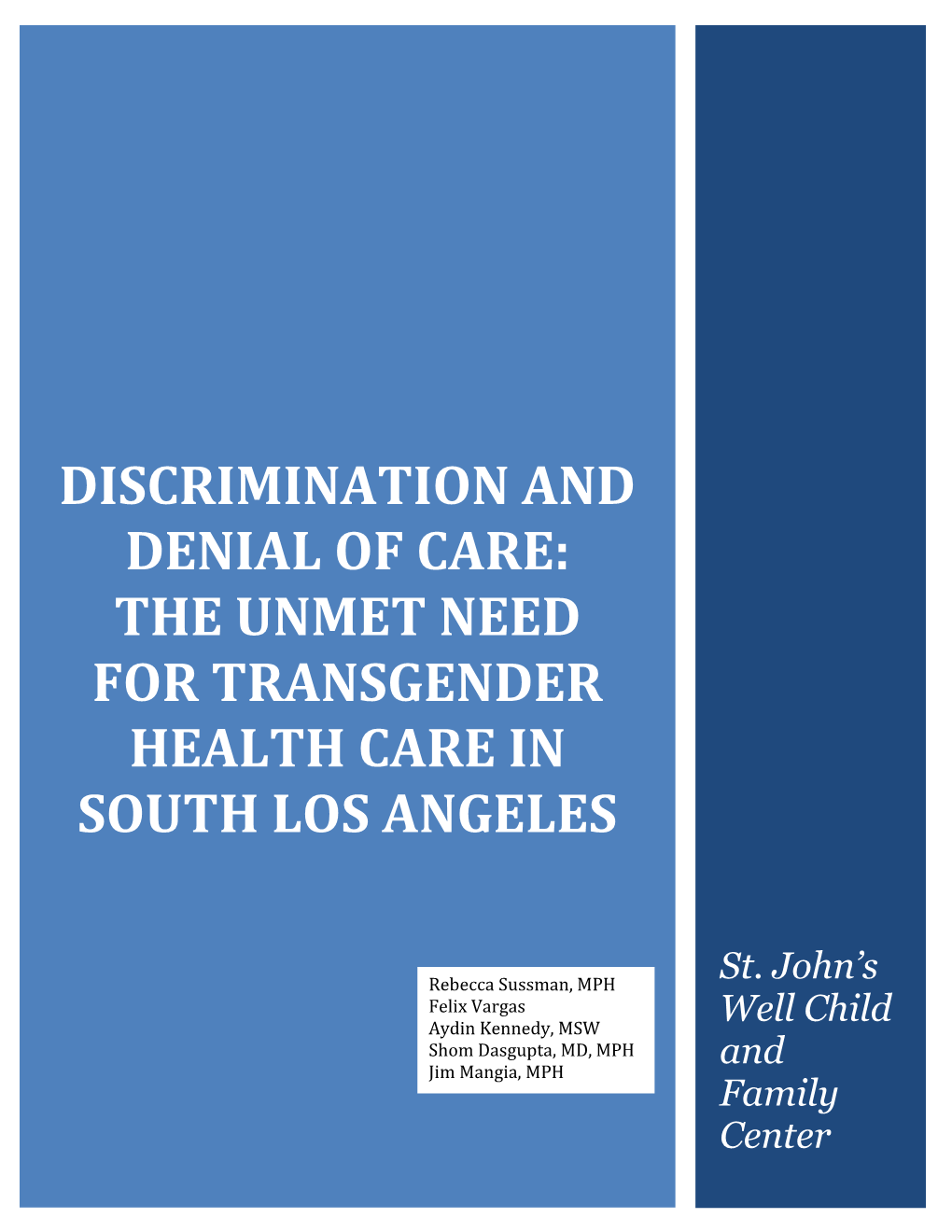 The Unmet Need for Transgender Health Care in South Los Angeles