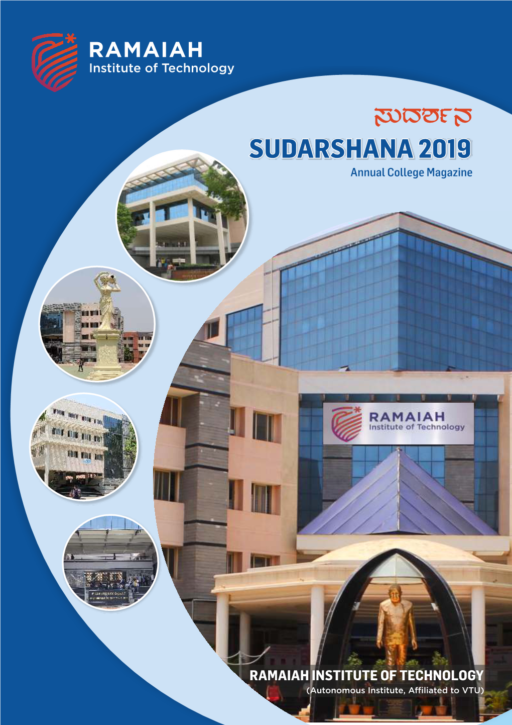 SUDARSHANA 2019, Provides an Important Stage and Wonderful Platform to the Creativity and the Hidden Talents of the Students