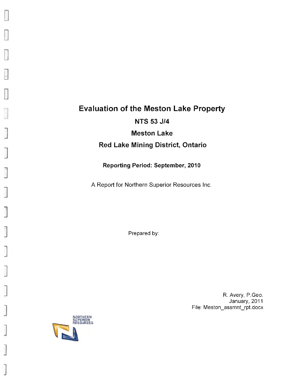 Evaluation of the Meston Lake Property NTS 53 J/4 Meston Lake