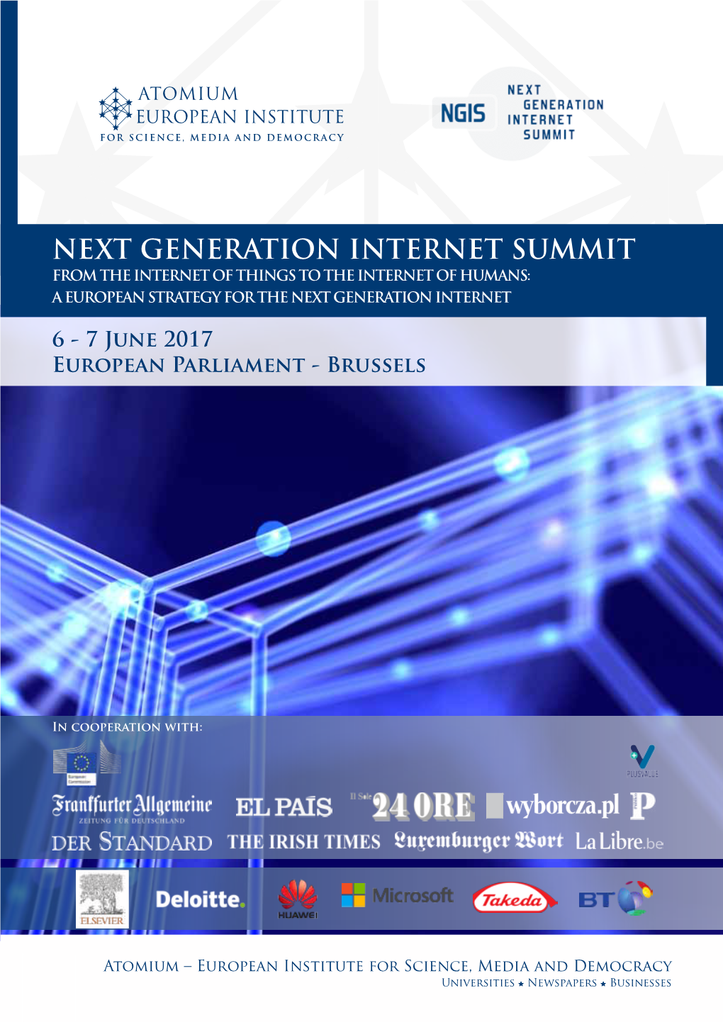 Next Generation Internet Summit from the Internet of Things to the Internet of Humans: a European Strategy for the Next Generation Internet