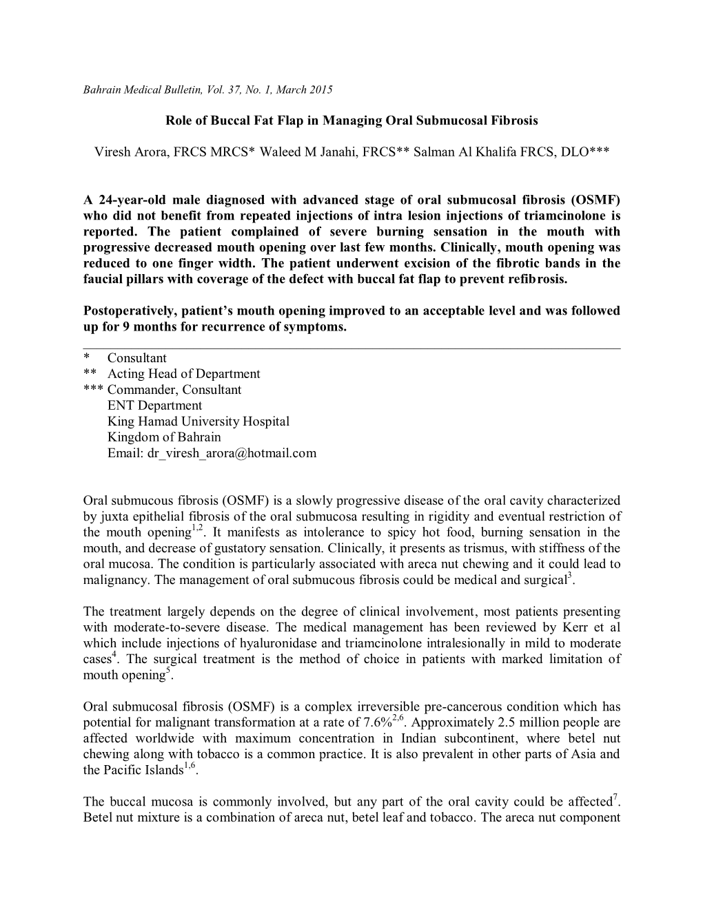 Role of Buccal Fat Flap in Managing Oral Submucosal Fibrosis Viresh