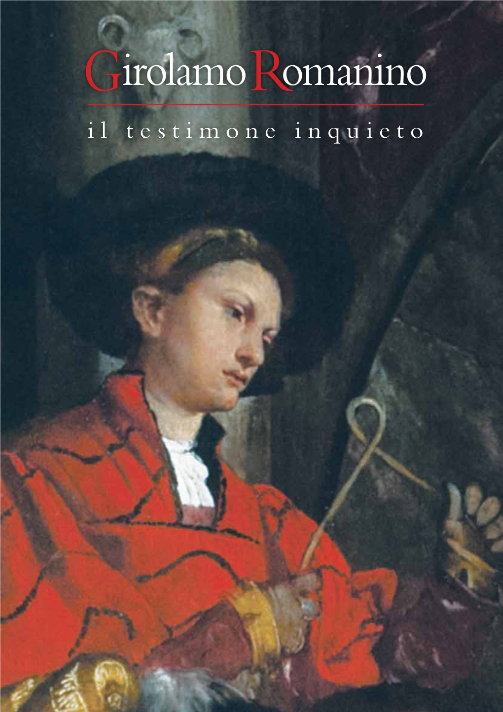 Girolamoromanino Il Testimone Inquieto