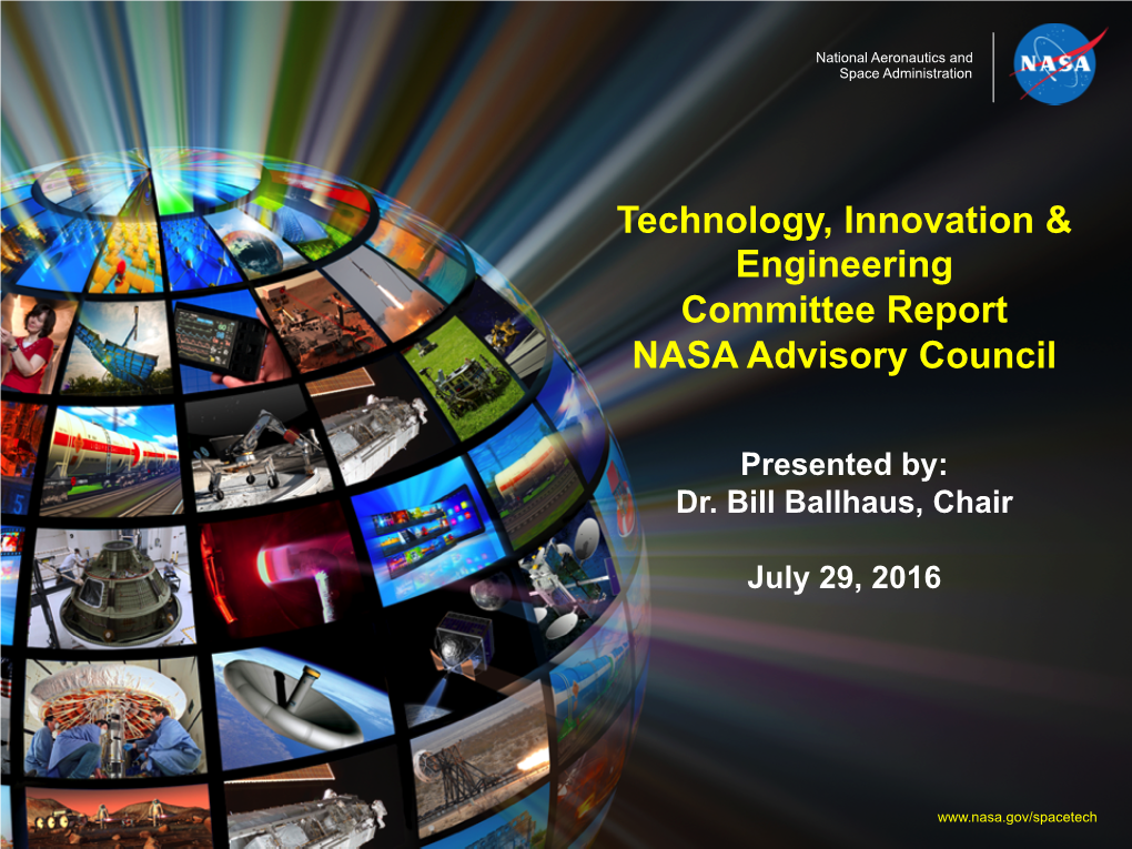 Technology, Innovation & Engineering Committee Report NASA Advisory Council