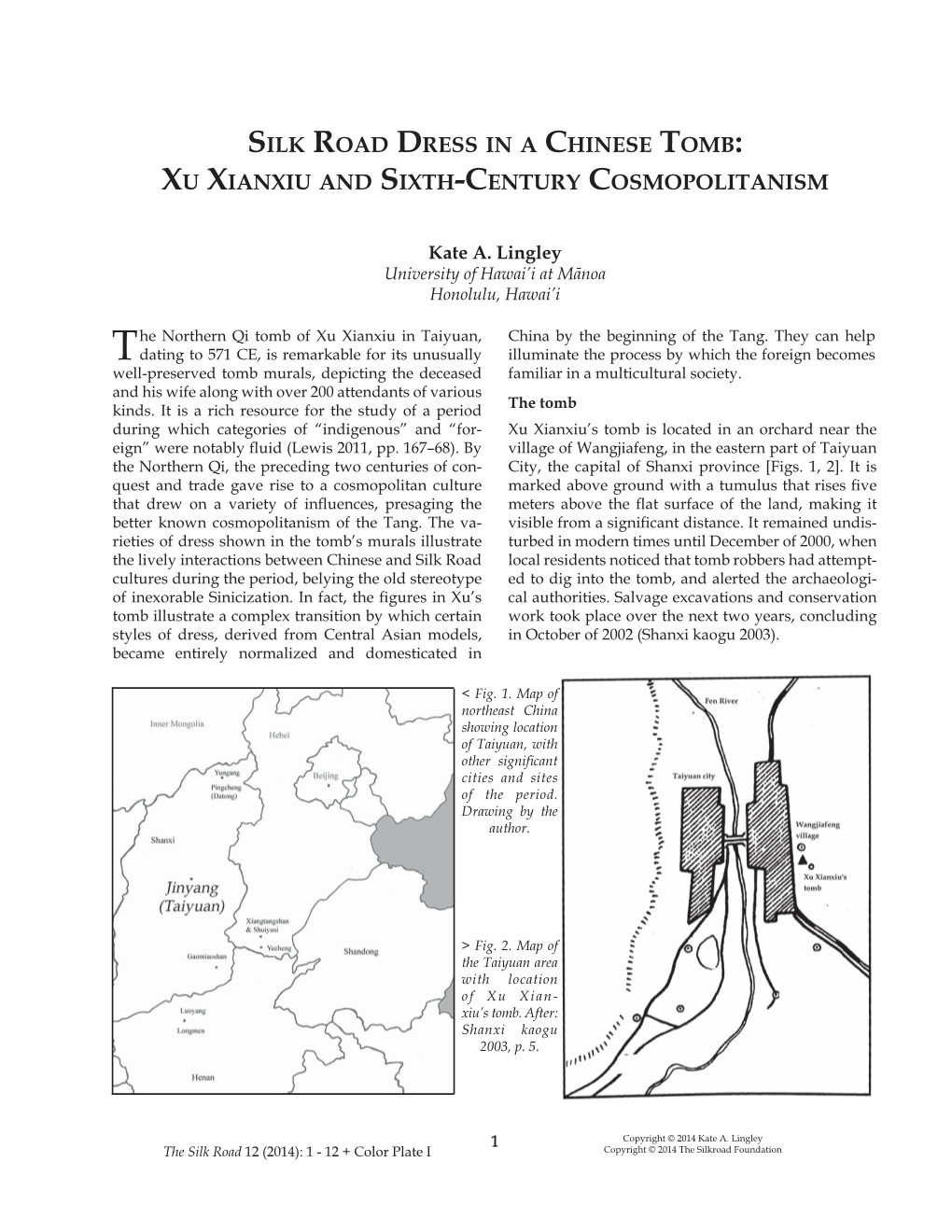 Silk Road Dress in a Chinese Tomb: Xu Xianxiu and Sixth-Century Cosmopolitanism