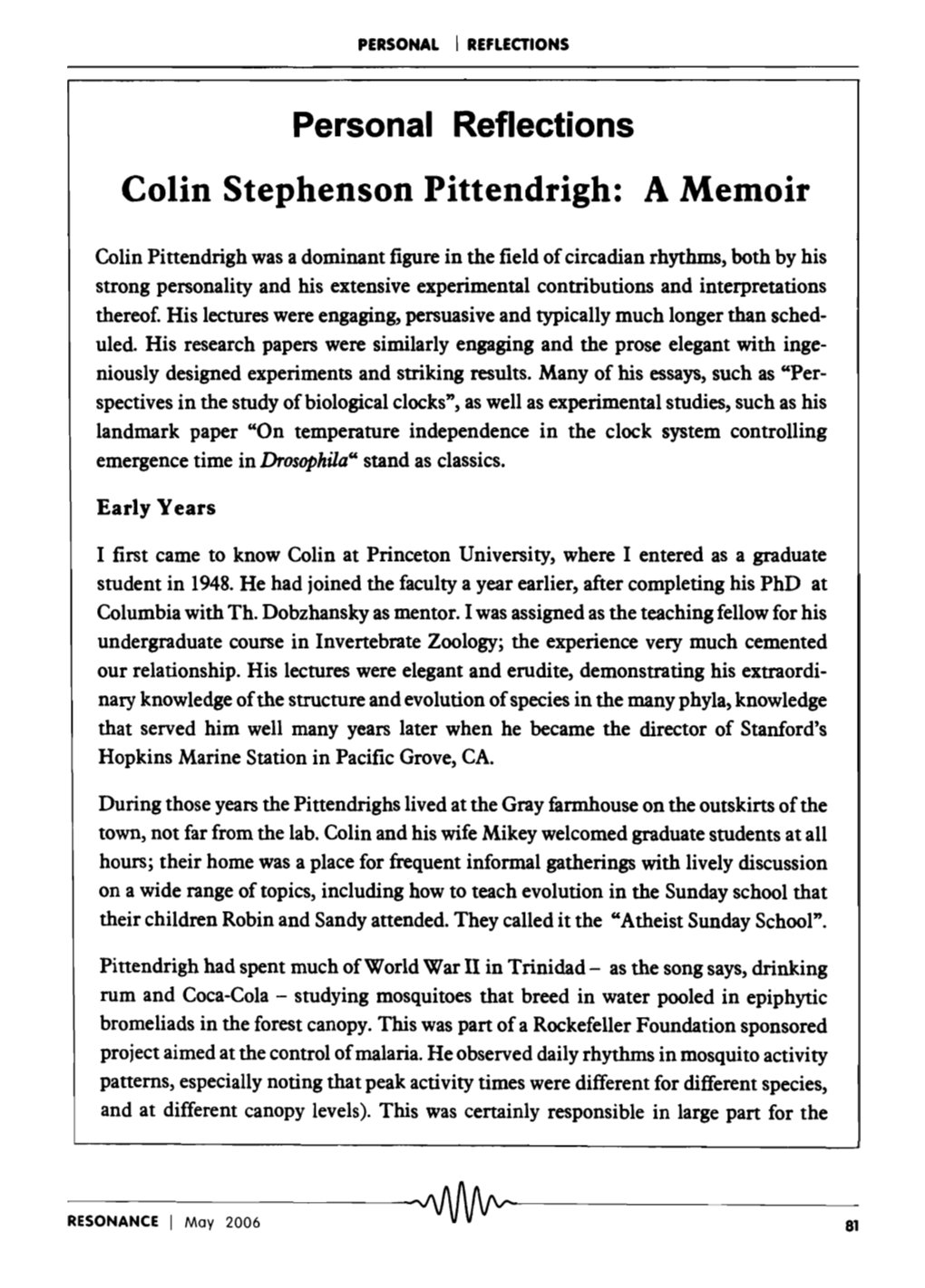 Colin Stephenson Pittendrigh: a Memoir