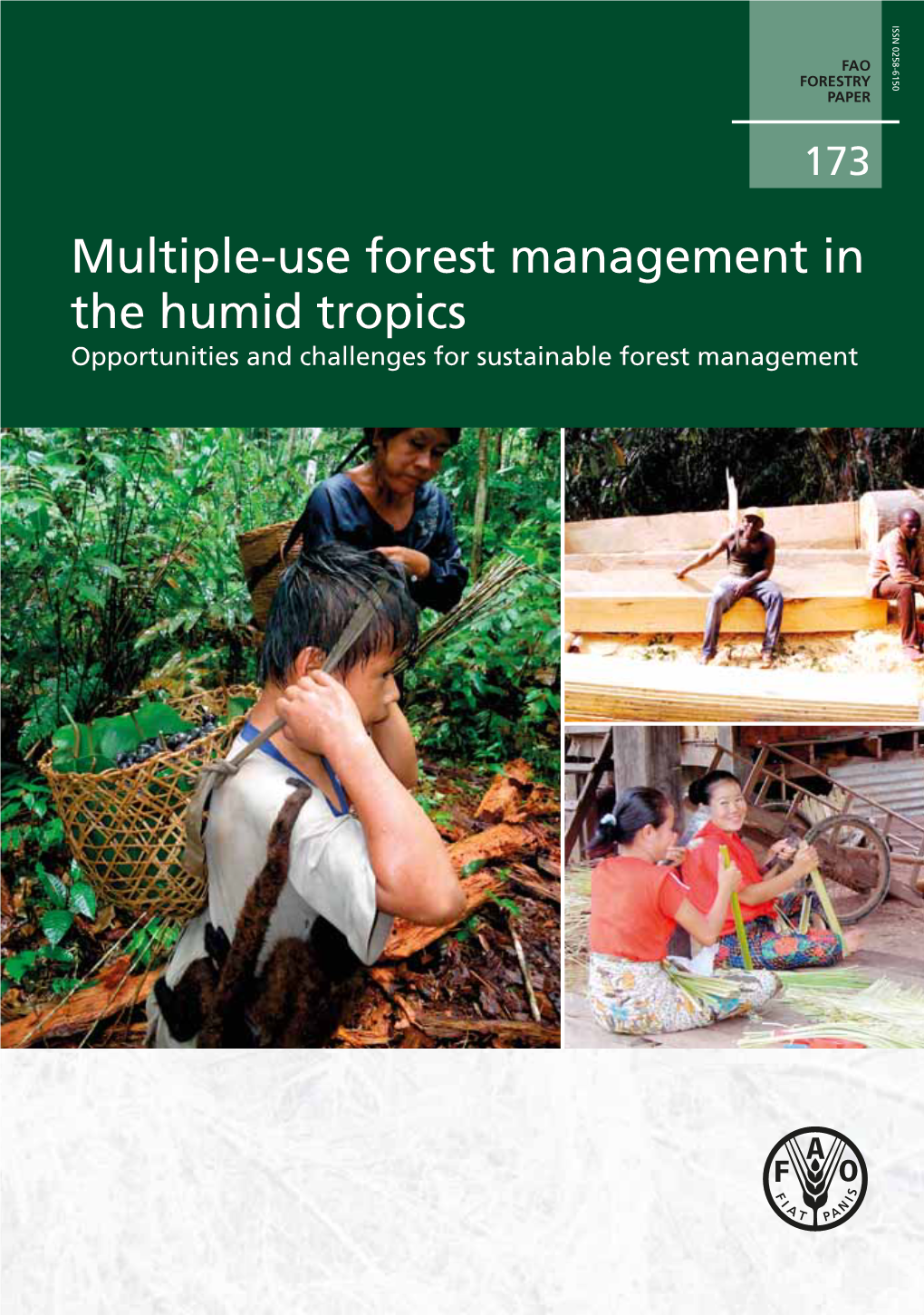 Multiple-Use Forest Management in the Humid Tropics