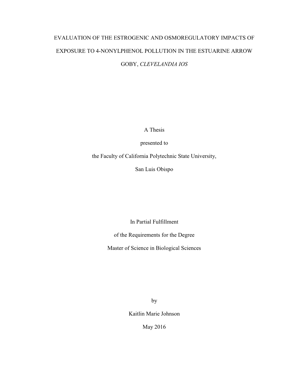 Evaluation of the Estrogenic and Osmoregulatory Impacts Of