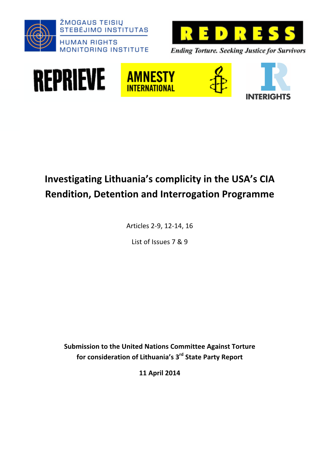 Investigating Lithuania's Complicity in the USA's CIA Rendition, Detention