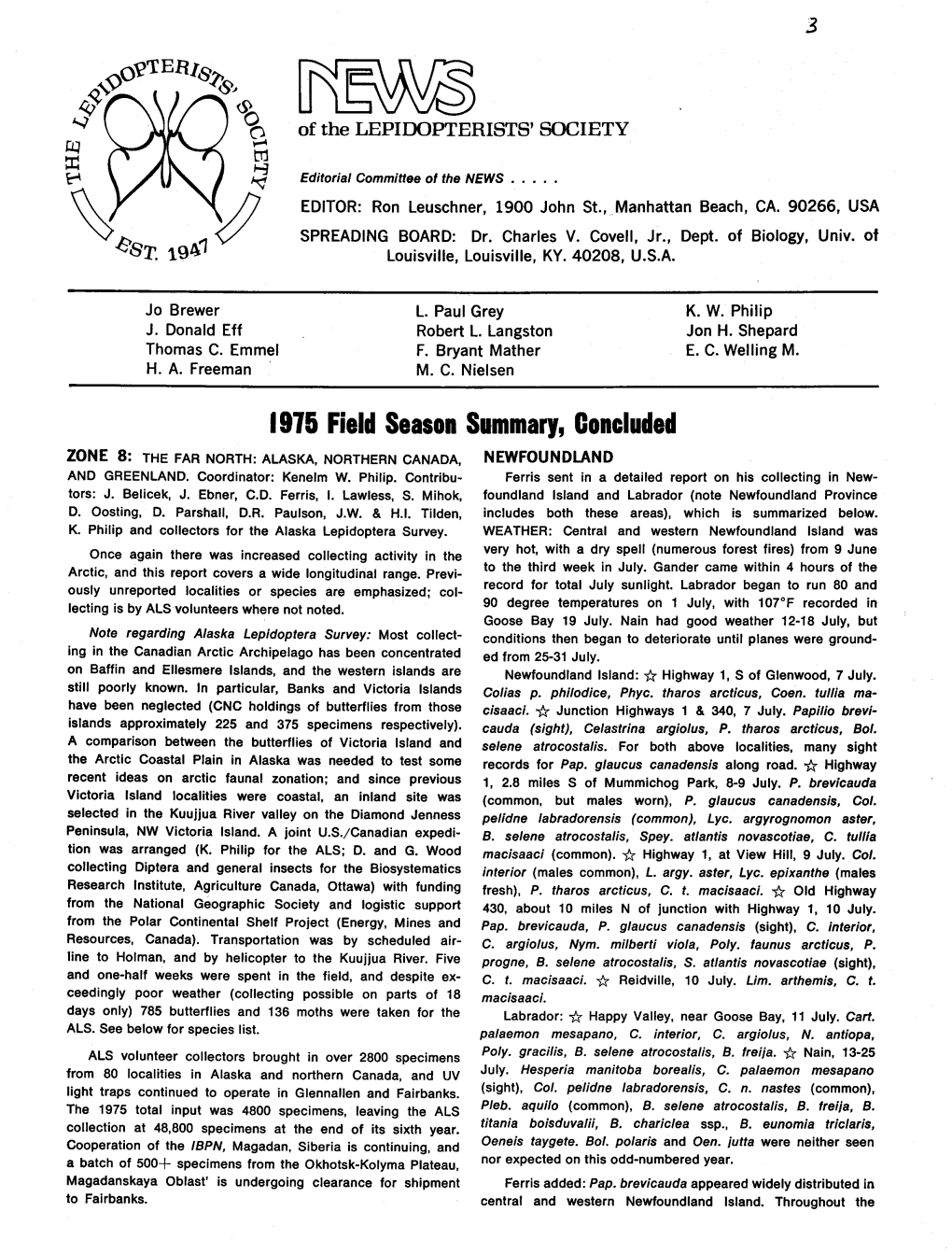 1976 Field Season Summary, Ooncluded ZONE 8: the FAR NORTH: ALASKA, NORTHERN CANADA, NEWFOUNDLAND and GREENLAND