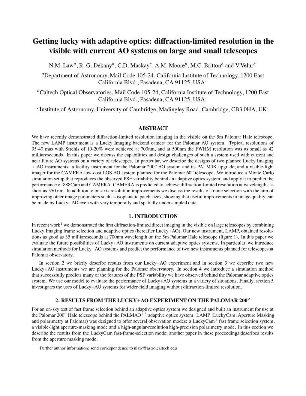 Getting Lucky with Adaptive Optics: Diffraction-Limited Resolution in The