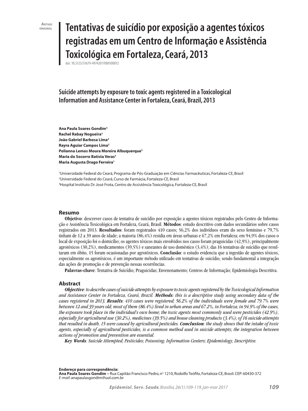 Suicide Attempts by Exposure to Toxic Agents Registered in a Toxicological Information and Assistance Center in Fortaleza, Ceará, Brazil, 2013