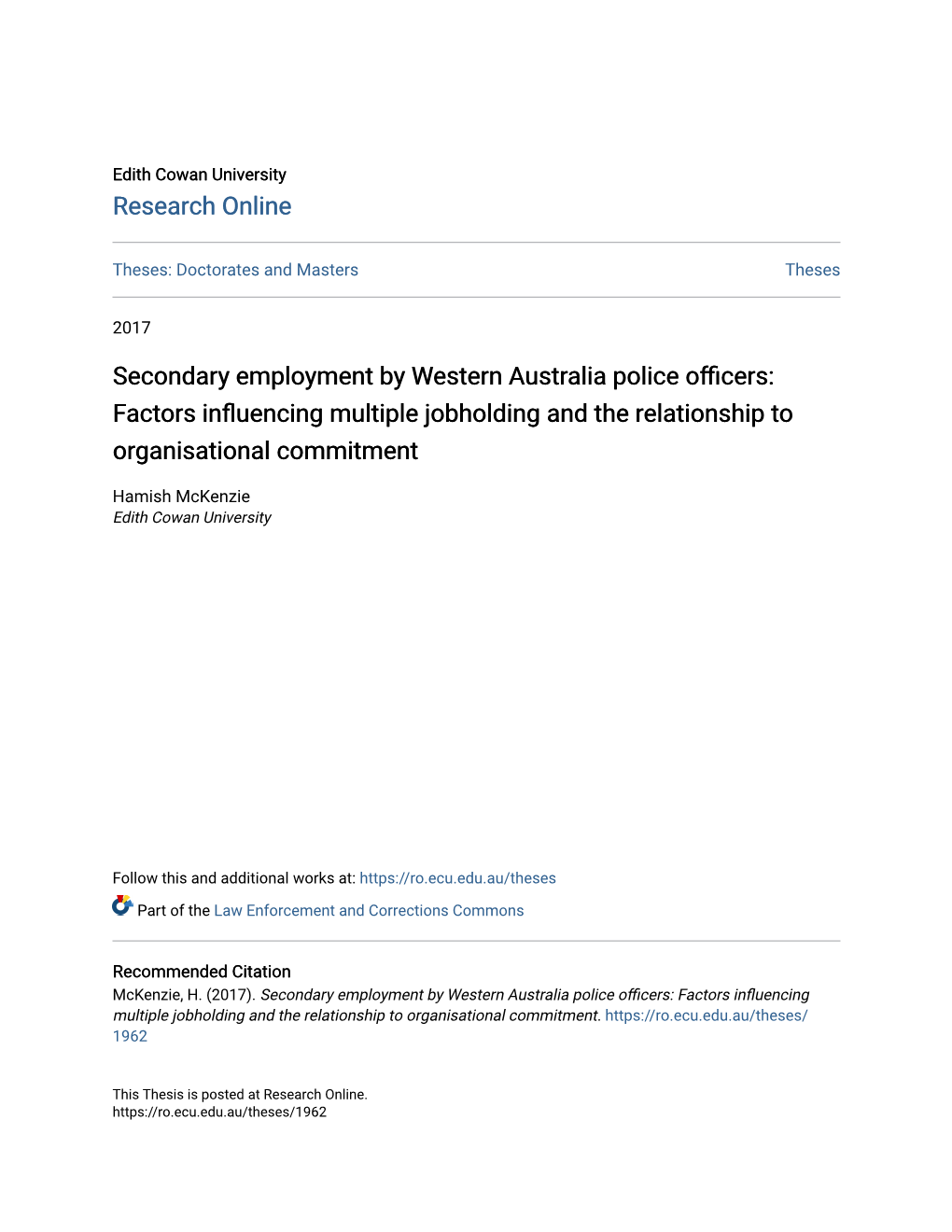Secondary Employment by Western Australia Police Officers: Factors Influencing Multiple Jobholding and the Elationshipr to Organisational Commitment