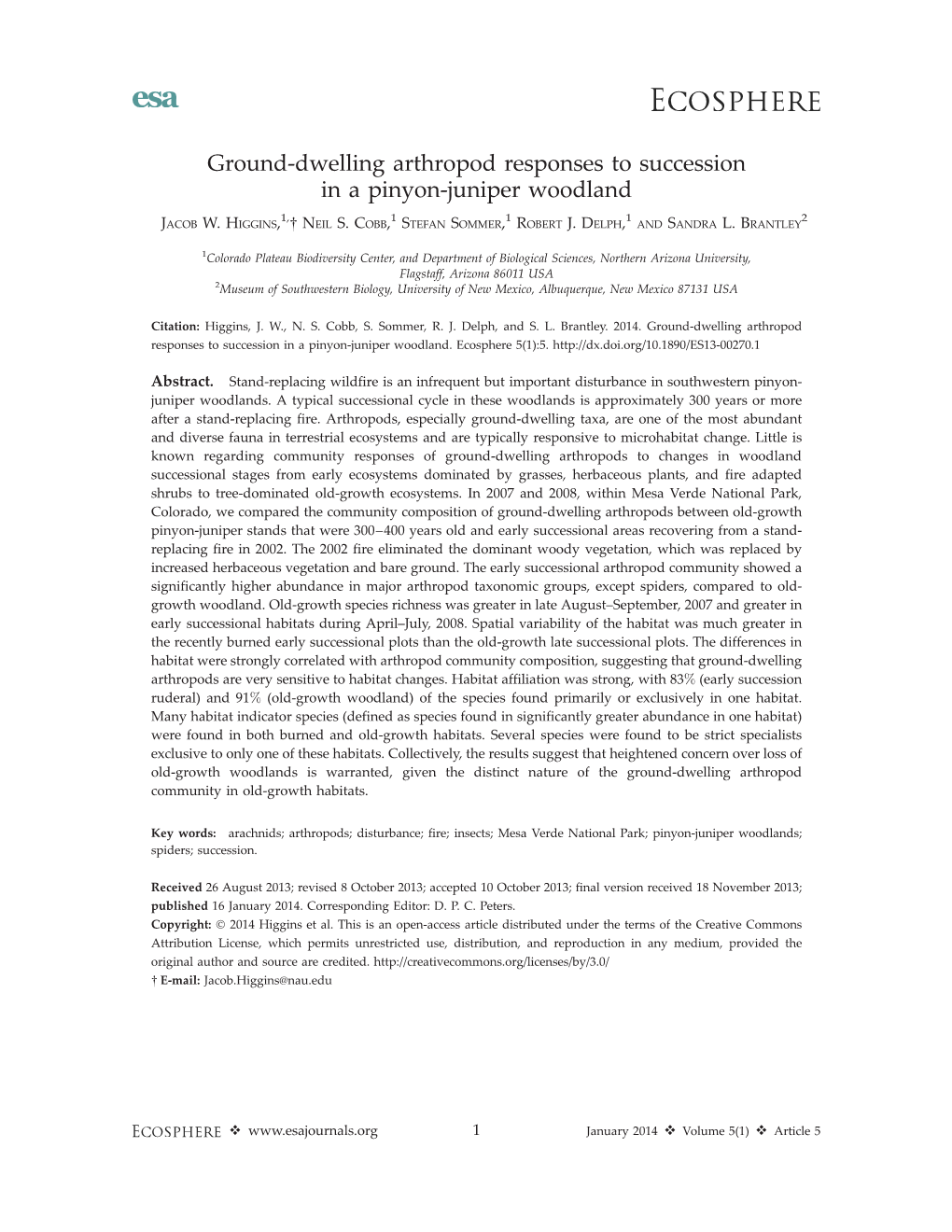 Ground-Dwelling Arthropod Responses to Succession in a Pinyon-Juniper Woodland 1, 1 1 1 2 JACOB W