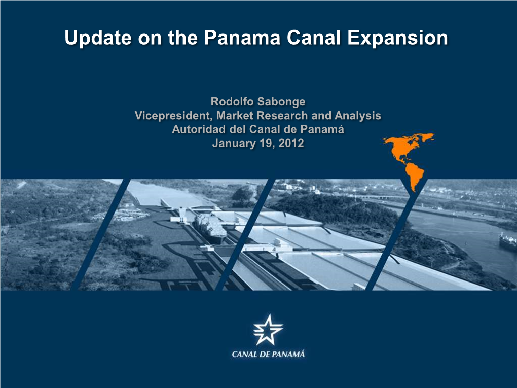 Update on the Panama Canal Expansion