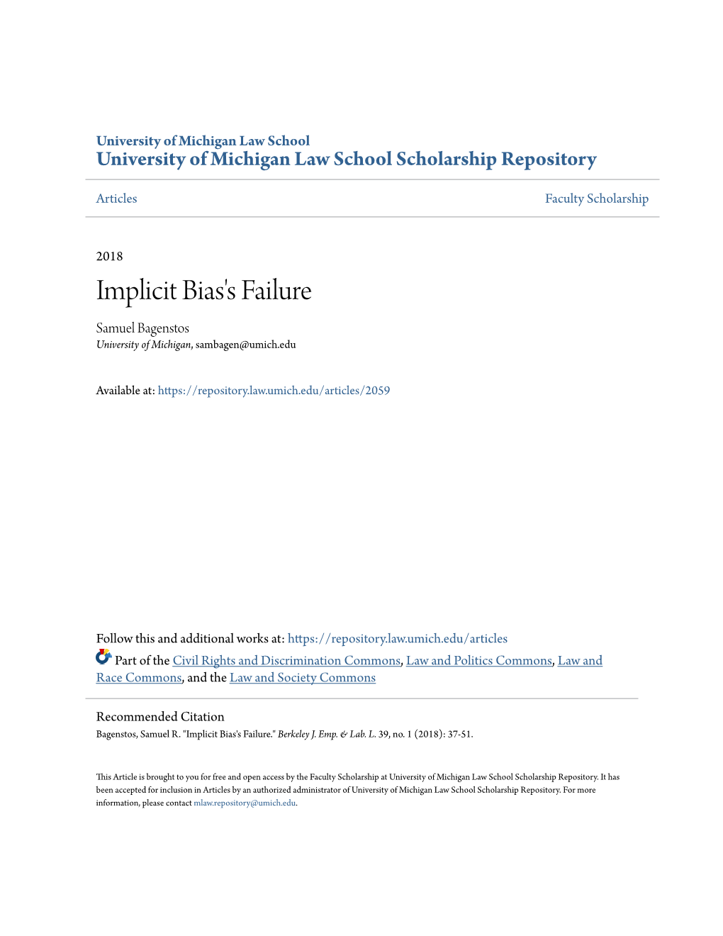 Implicit Bias's Failure Samuel Bagenstos University of Michigan, Sambagen@Umich.Edu