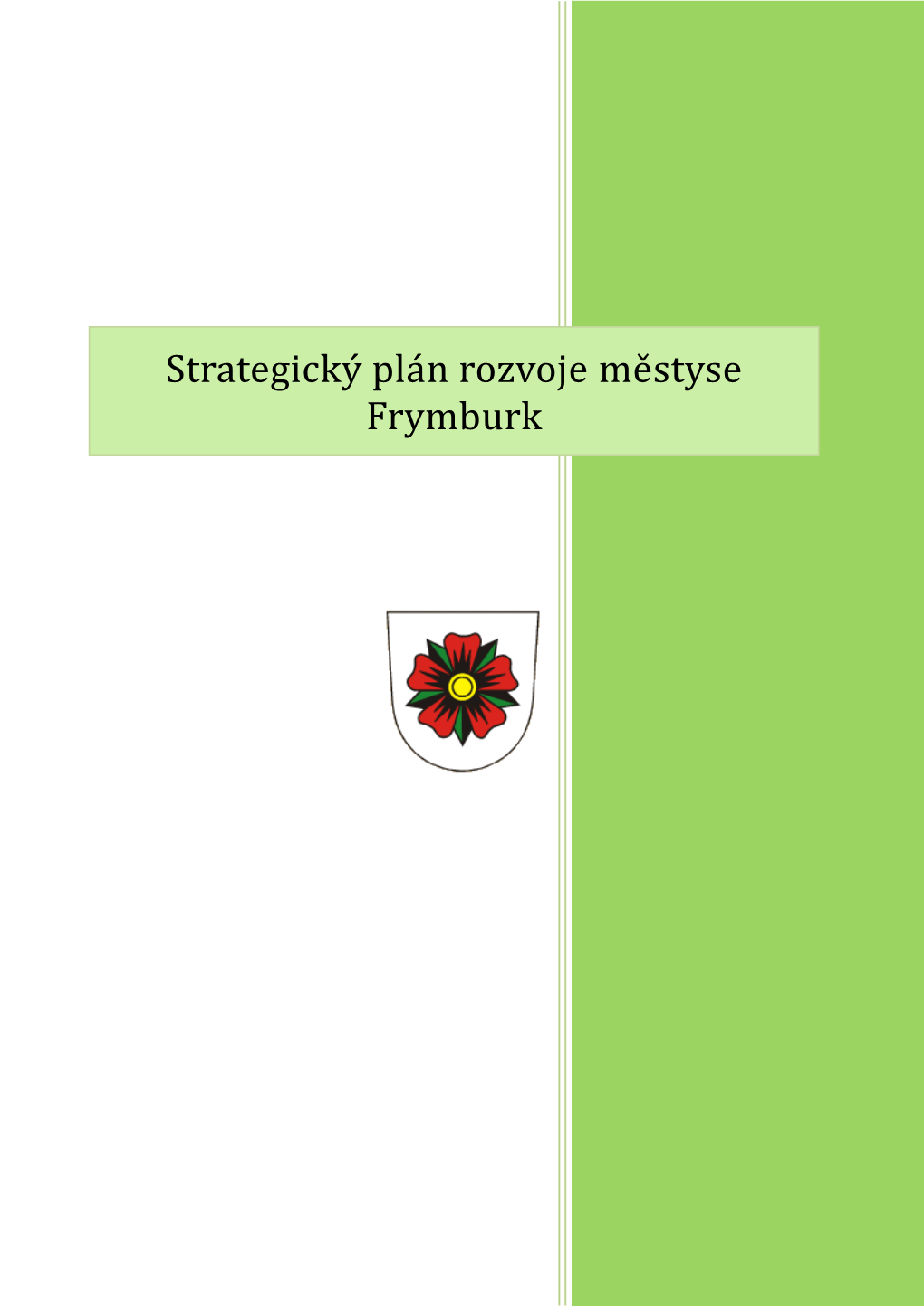 Strategický Plán Rozvoje Městyse Frymburk