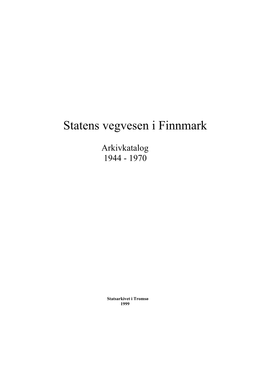 Om Arkivet Til Vegvesenet I Finnmark