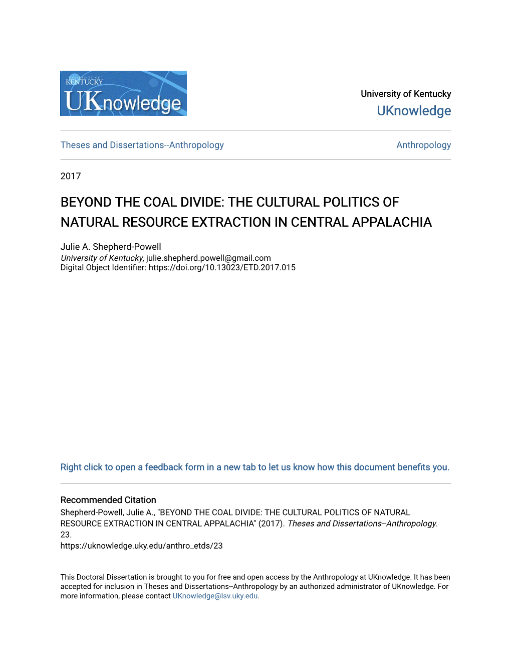 Beyond the Coal Divide: the Cultural Politics of Natural Resource Extraction in Central Appalachia