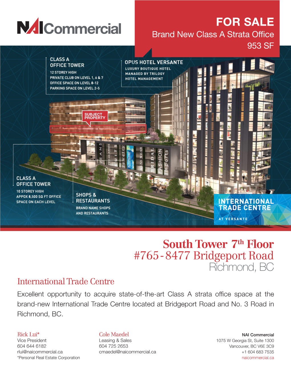 South Tower 7Th Floor #765-8477 Bridgeport Road Richmond, BC