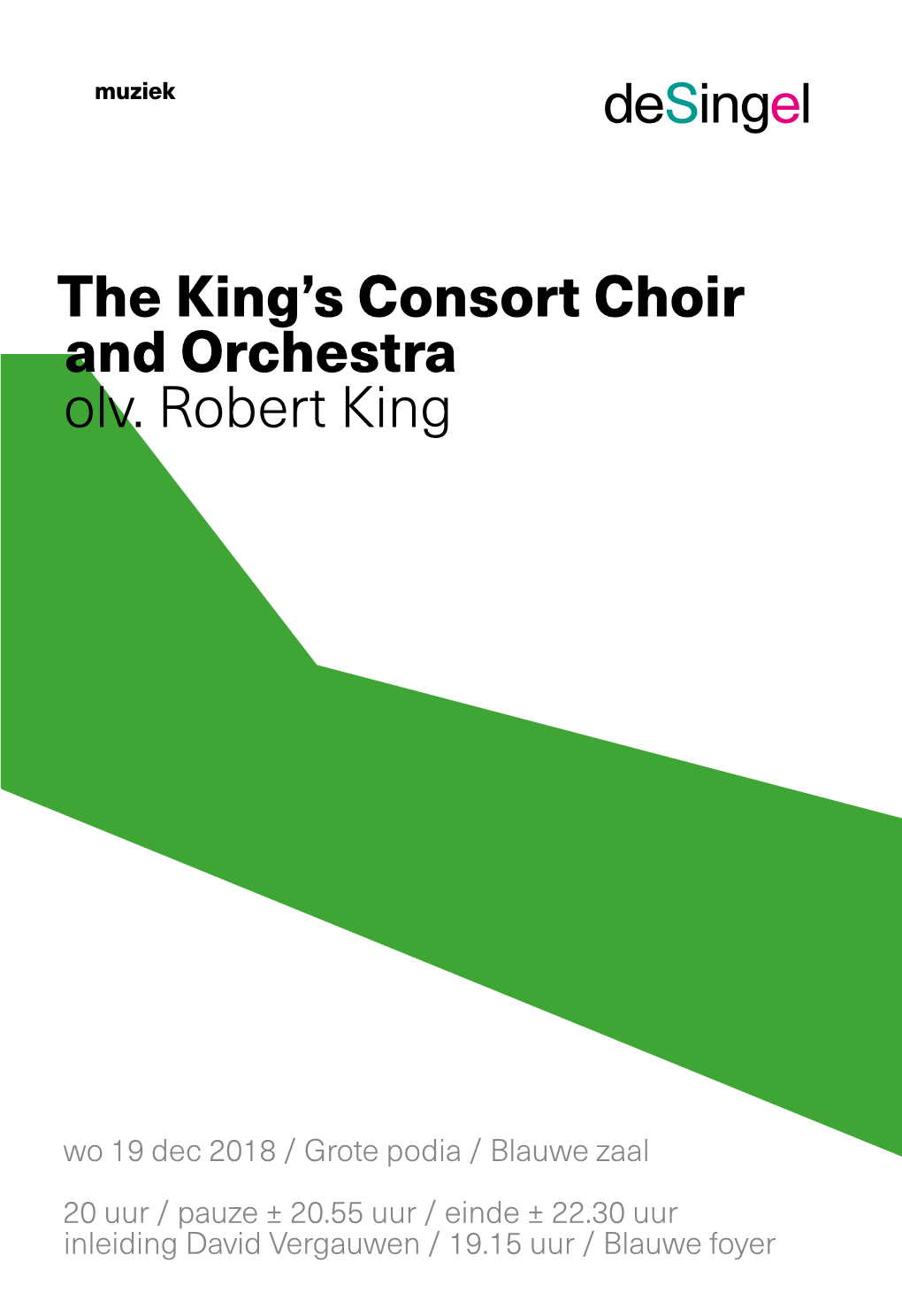 The King's Consort Choir and Orchestra Olv. Robert King
