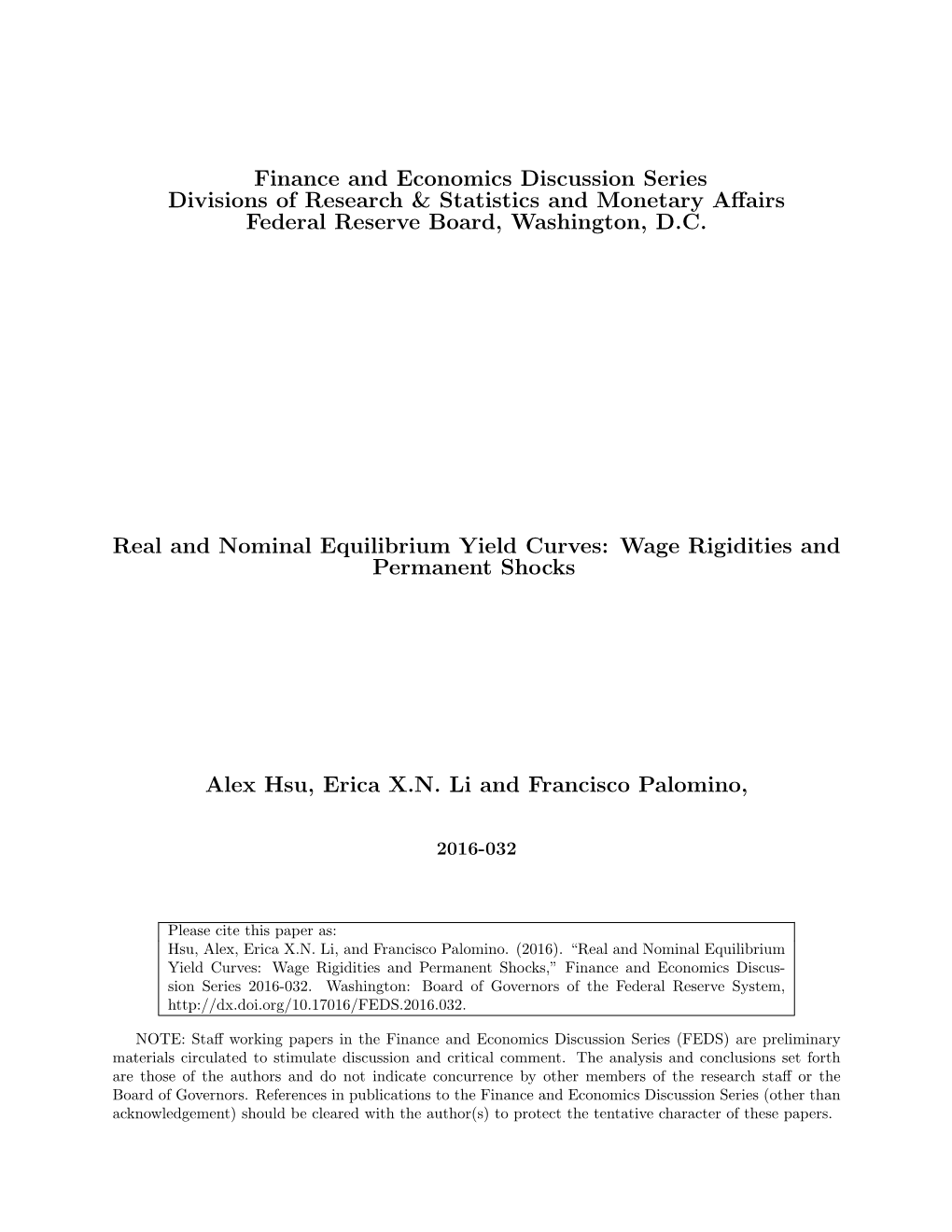 Real and Nominal Equilibrium Yield Curves: Wage Rigidities and Permanent Shocks