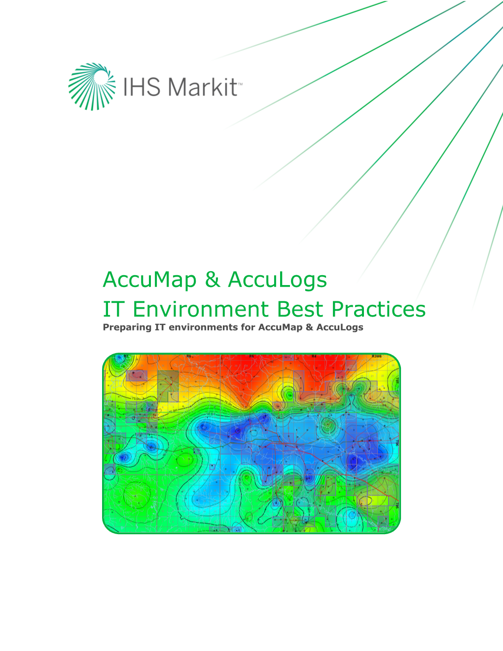 Accumap & Acculogs IT Environment Best Practices