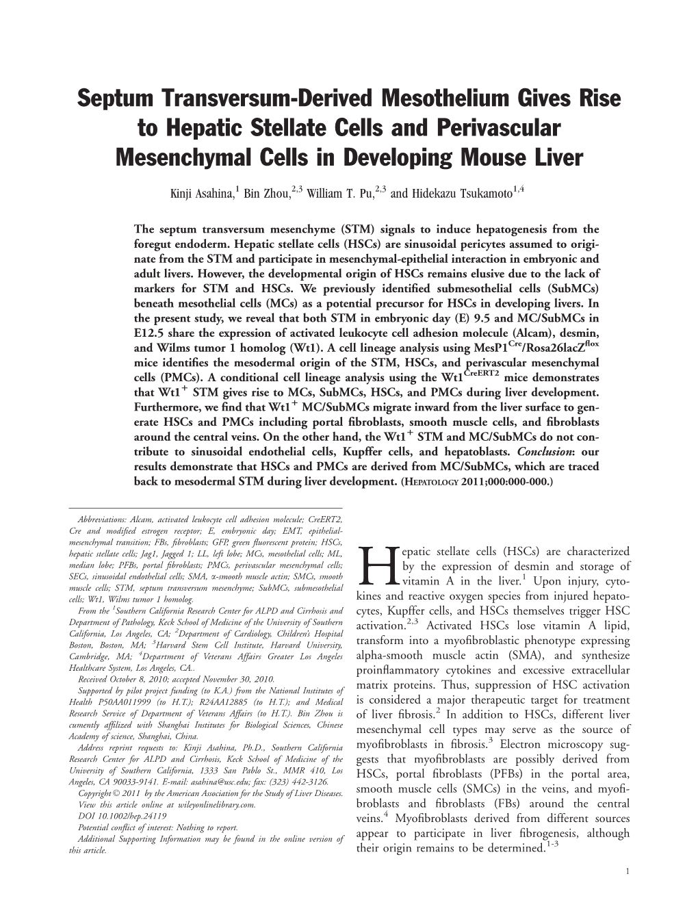 Septum Transversum-Derived Mesothelium Gives Rise to Hepatic Stellate Cells and Perivascular Mesenchymal Cells in Developing Mouse Liver