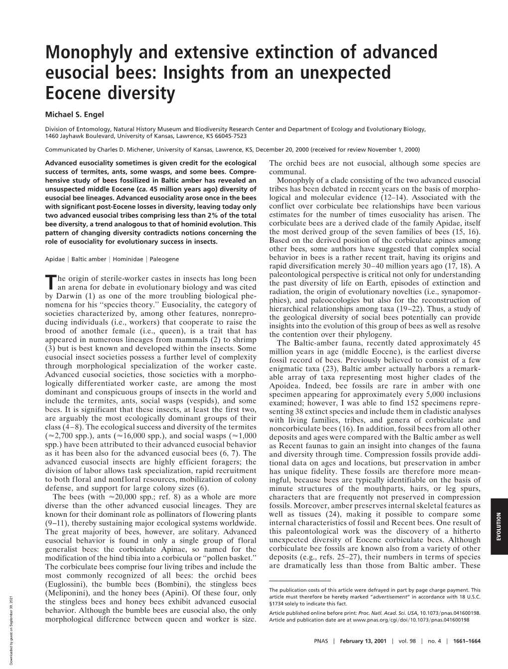 Monophyly and Extensive Extinction of Advanced Eusocial Bees: Insights from an Unexpected Eocene Diversity