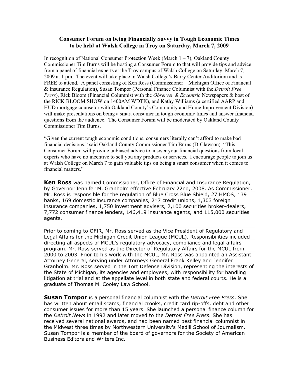 Consumer Forum on Being Financially Savvy in Tough Economic Times to Be Held at Walsh College in Troy on Saturday, March 7, 2009