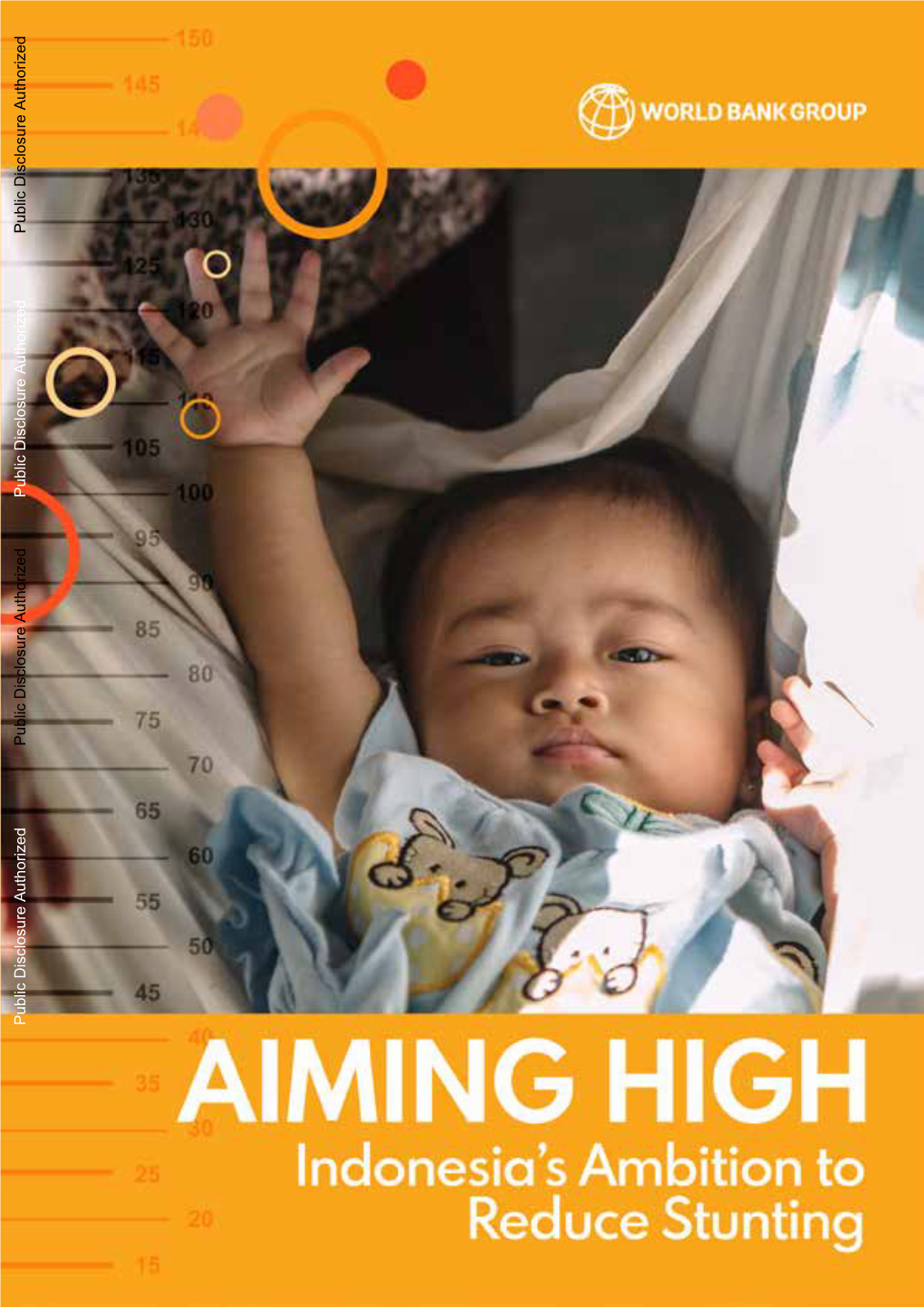 AIMING HIGH Indonesia’S Ambition to Reduce Stunting