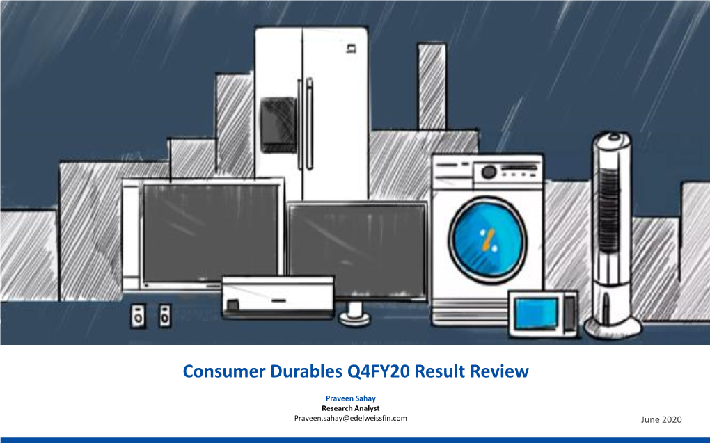 Consumer Durables Q4FY20 Result Review