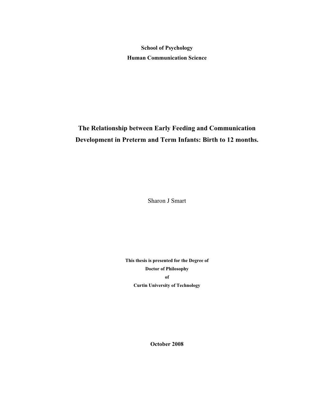 The Relationship Between Early Feeding and Communication Development in Preterm and Term Infants: Birth to 12 Months