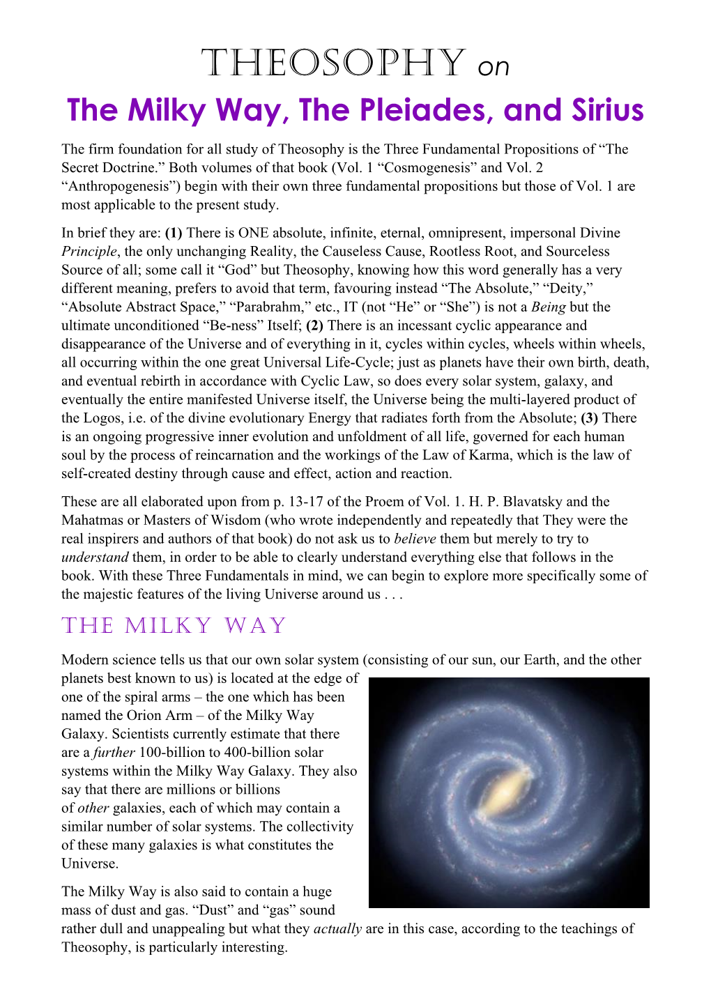 On the Milky Way, the Pleiades, and Sirius