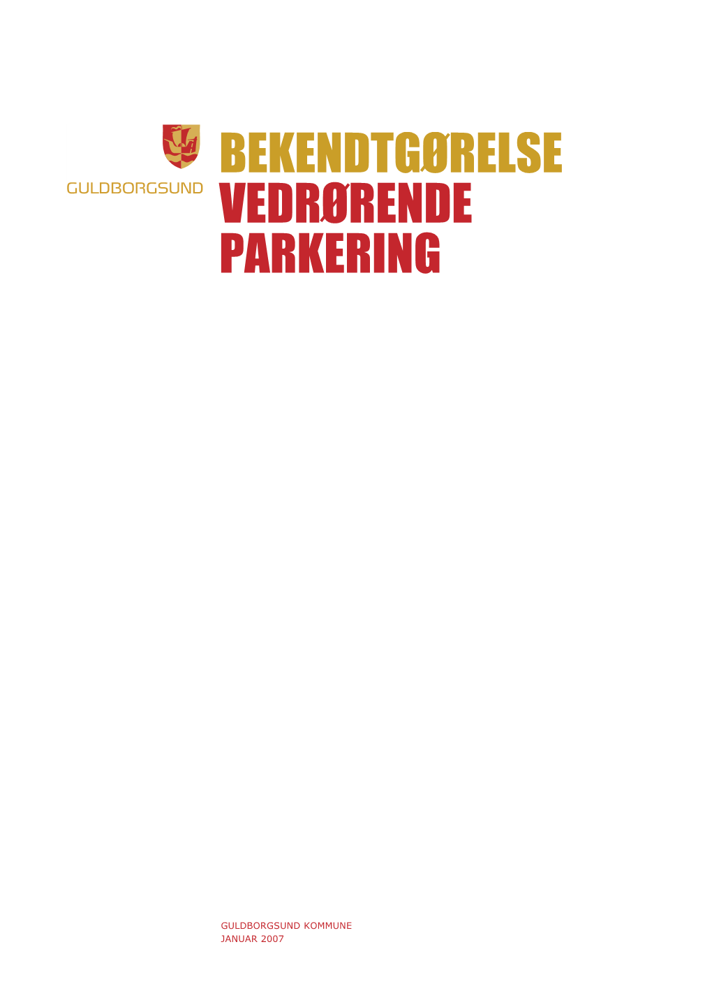 Bekendtgørelse Vedrørende Parkering