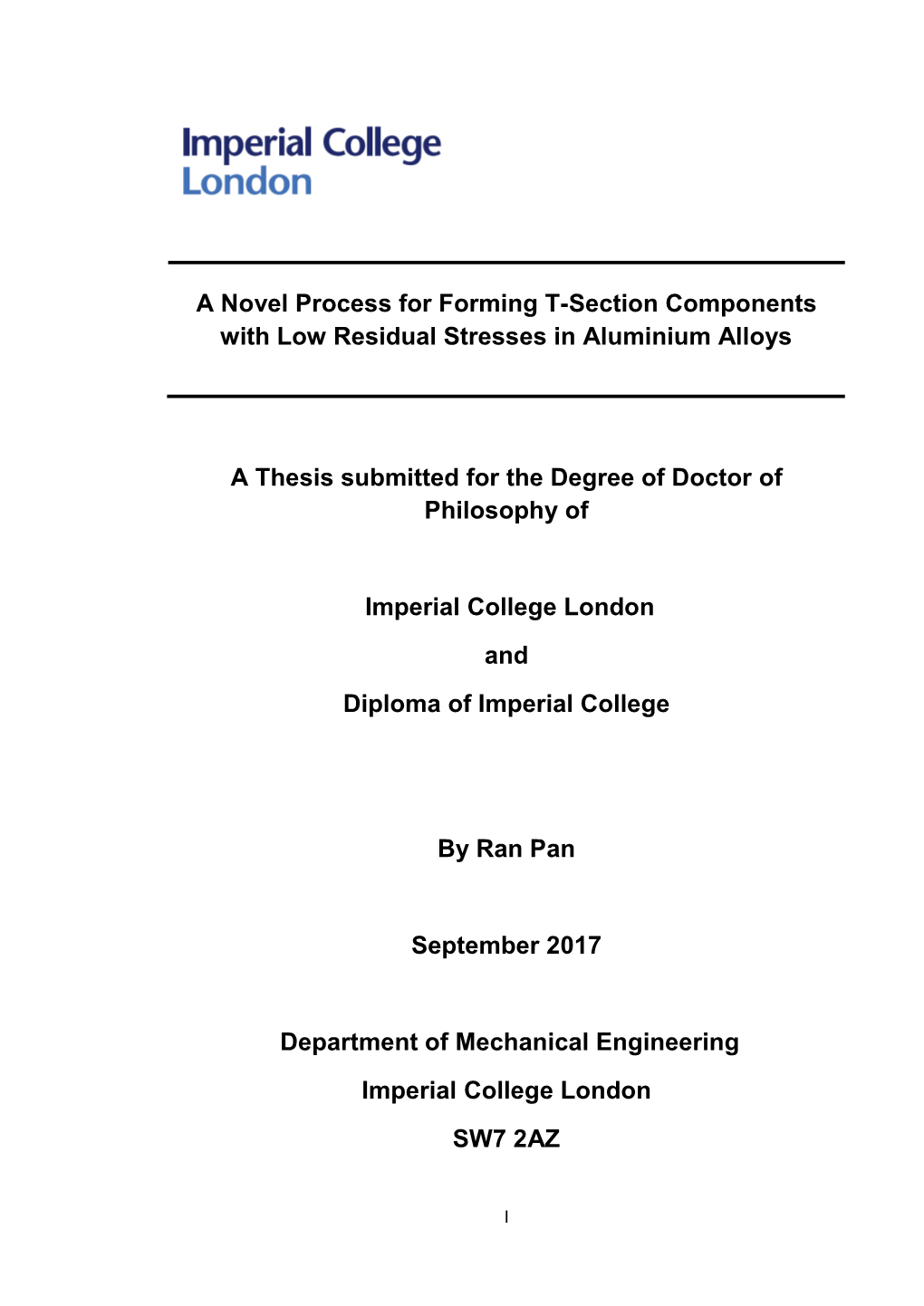 A Novel Process for Forming T-Section Components with Low Residual Stresses in Aluminium Alloys