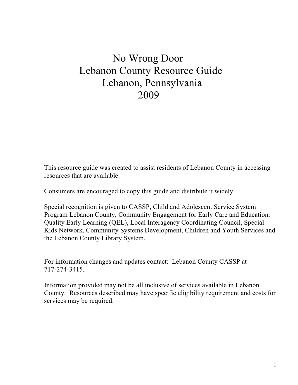 No Wrong Door Lebanon County Resource Guide Lebanon, Pennsylvania 2009