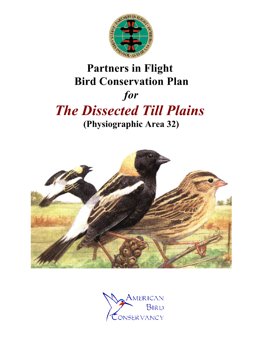 The Dissected Till Plains (Physiographic Area 32) Partners in Flight Bird Conservation Plan