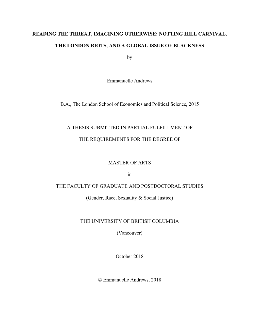 NOTTING HILL CARNIVAL, the LONDON RIOTS, and a GLOBAL ISSUE of BLACKNESS by Emmanuelle