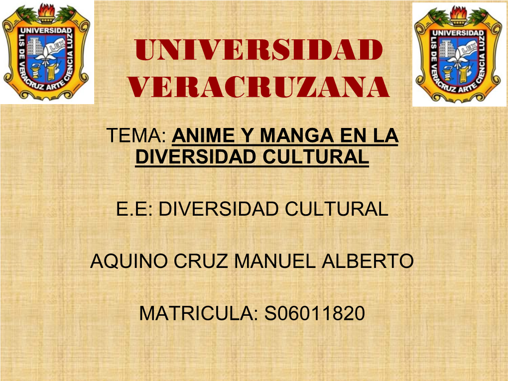 Tema: Anime Y Manga En La Diversidad Cultural Ee