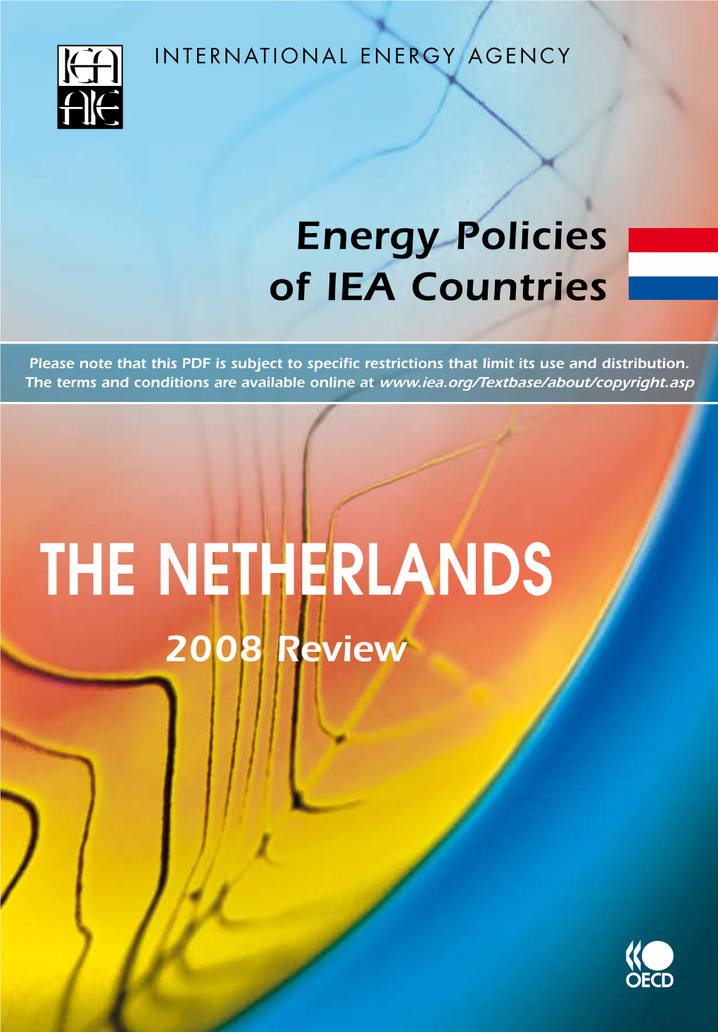 THE NETHERLANDS 2008 Review Energy Policies of IEA Countries
