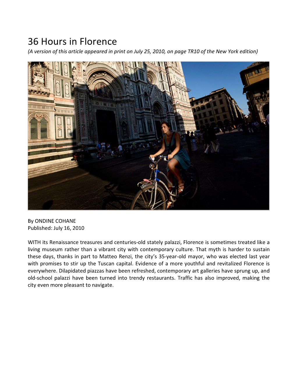 36 Hours in Florence (A Version of This Article Appeared in Print on July 25, 2010, on Page TR10 of the New York Edition)