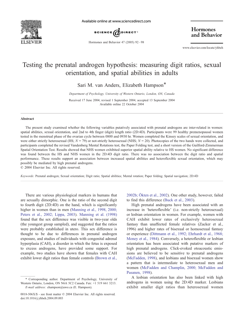 Testing the Prenatal Androgen Hypothesis: Measuring Digit Ratios, Sexual Orientation, and Spatial Abilities in Adults