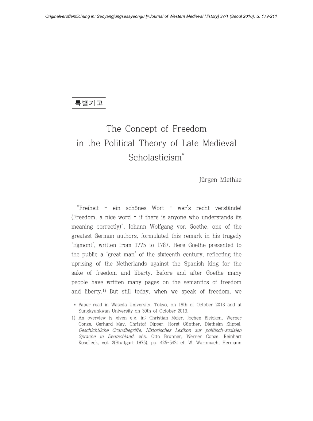 The Concept of Freedom in the Political Theory of Late Medieval Scholasticism*