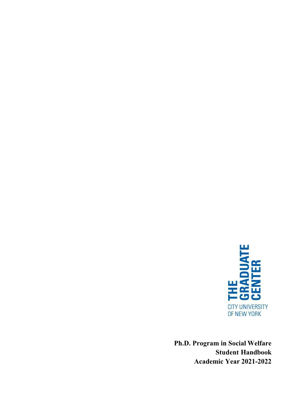 Ph.D. Program in Social Welfare Student Handbook Academic Year 2021-2022